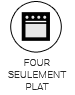 Four seulement plat